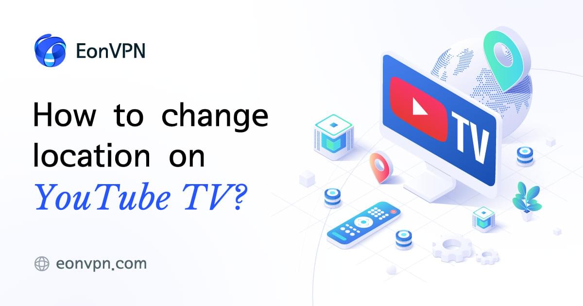 How to change location on YouTube TV?